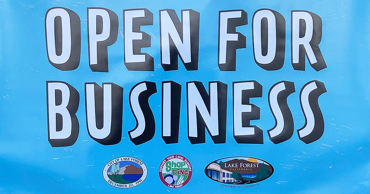 Lake Forest CA open for business quarantine sign